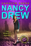 The Perfect Escape (Nancy Drew - Perfect Mystery)-0