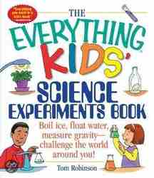 The Everything Kids' Science Experiments Book-0