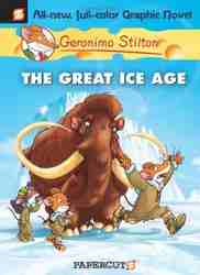 The Great Ice Age (Geronimo Stilton Graphic Novels, #5)-0