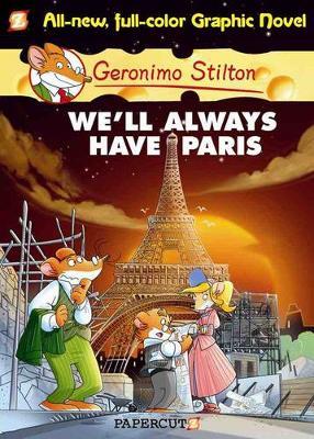 Geronimo Stilton Graphic Novels #11: We'll Always Have Paris-0