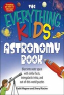 The Everything Kids' Astronomy Book-0