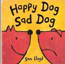 Happy Dog Sad Dog-0