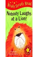 Nobody Laughts at a Lion! (Ready Steady Read)-0