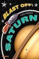 Blast Off!: Let's Explore Saturn-0