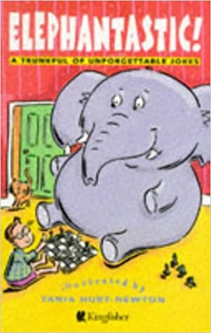 Elephantastic : A Trunkful of Unforgettable Jokes-0