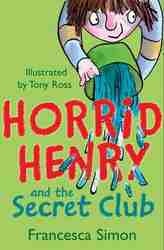 Horrid Henry and the Secret Club-0