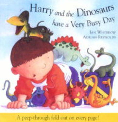 Harry and the Dinosaurs Have a Very Busy Day-0