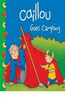 Caillou Goes Camping -0
