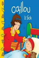 Caillou Is Sick-0