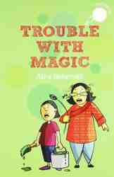 Trouble with Magic-0