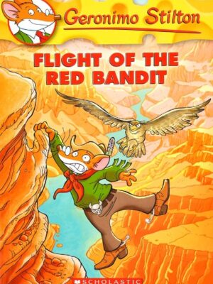 Flight of the Red Bandit (Geronimo Stilton)-0