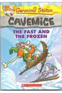 Geronimo Stilton Cavemice #4: The Fast and the Frozen-0