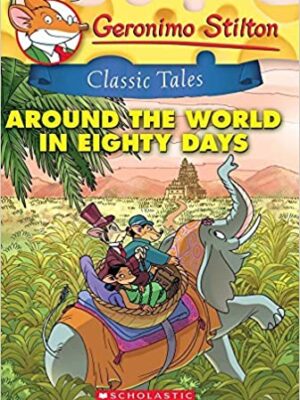 Geronimo Stilton Classic Tales: Around the World in Eighty Days-0