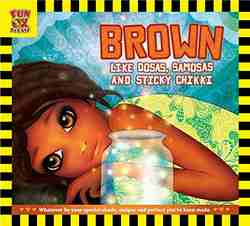 Brown Like Dosas Samosas & Sticky Chikki-0