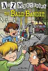 The Bald Bandit (A to Z Mysteries)-0
