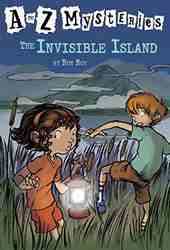 The Invisible Island (A to Z Mysteries)-0