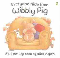 Everyone Hide from Wibbly Pig-0