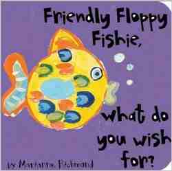 Friendly Floppy Fishie What do you wish for?-0