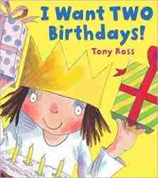 I want two birthdays!-0
