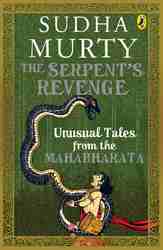 The Serpent's Revenge: Unusual Tales from the Mahabharata-0
