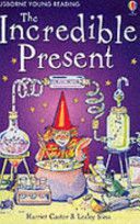 The Incredible Present (Usborne Young Readers)-0