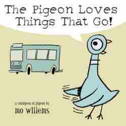 The Pigeon Loves Things That Go!-0