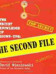 The Secret Knowledge Of Grown-Ups: The Second File-0