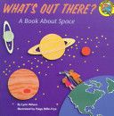 What's Out There?: A Book about Space-0