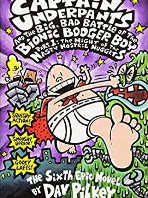 Captain Underpants and the Big, Bad Battle of the Bionic Booger Boy Part 1: The Night of the Nasty Nostril Nuggets-0