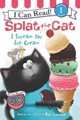 Splat the Cat: I Scream for Ice Cream (I Can Read Level 1)-0