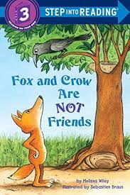 Fox and Crow Are Not Friends (Step into Reading - 3)-0