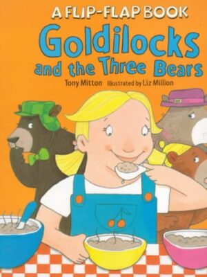 Goldilocks And The Three Bears (Flip the Flap Books)-0