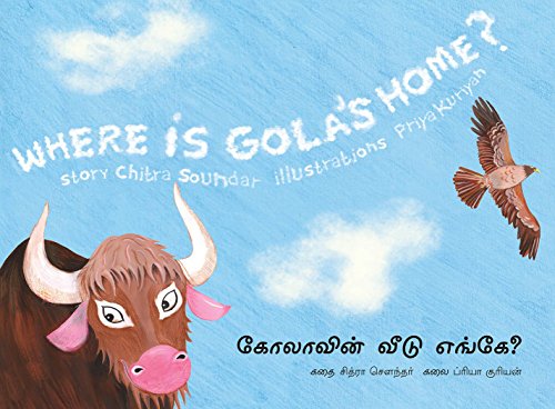 Where Is Gola's Home? (Tamil English Bilingual - Tulika)-0