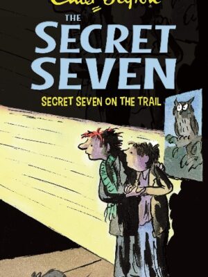 Secret Seven on the Trail: 4 (The Secret Seven Series)-0