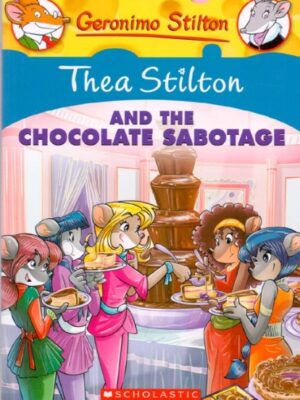 Thea Stilton and the Chocolate Sabotage-0