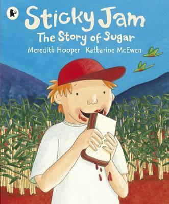 Sticky Jam : The Story of Sugar-0