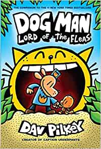 Dog Man #5: Dog Man: Lord of the Fleas-0