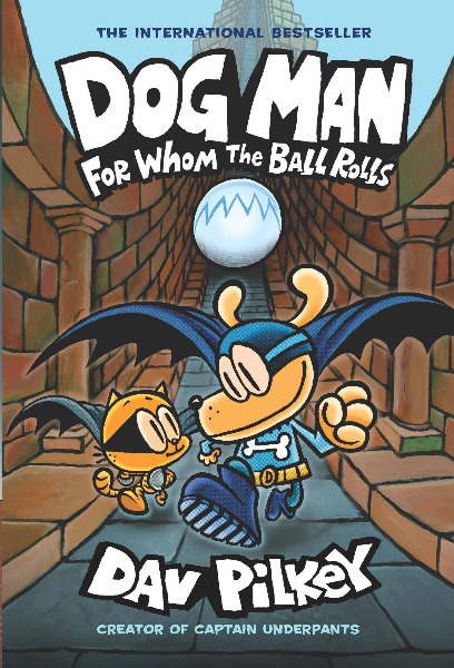 Dog Man 7: For Whom the Ball Rolls-0