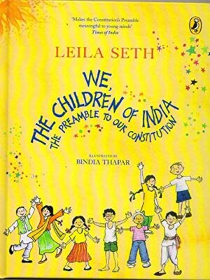 We the Children of India: The Preamble to our Constitution-0