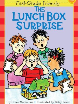 The First Grade Friends: Lunch Box Surprise-0