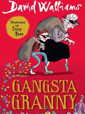 Gangsta Granny. David Walliams-0