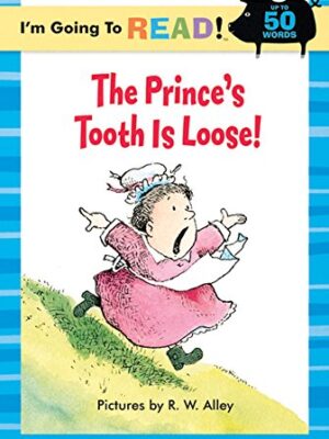 The Prince's Tooth Is Loose! -0