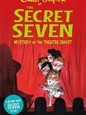 Secret Seven: Mystery of the Theatre Ghost -0