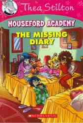 Thea Stilton Mouseford Academy 02 : Missing Diary-0