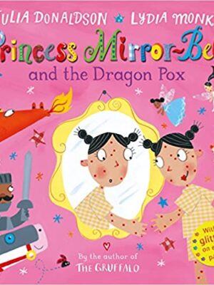 Princess Mirror-Belle and the Dragon Pox-0