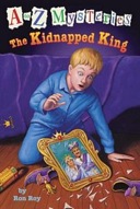 A to Z Mysteries: The Kidnapped King-0