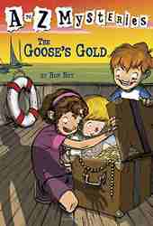 The Goose's Gold (A to Z Mysteries)-0