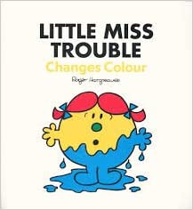Little Miss Trouble Changes Colour-0