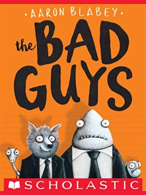 The Bad Guys (The Bad Guys #1) -0