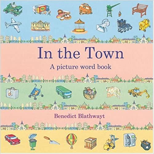 In the Town: A Picture Word Book-0